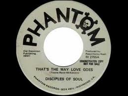 Disciples Of Soul  That's The Way Love Goes